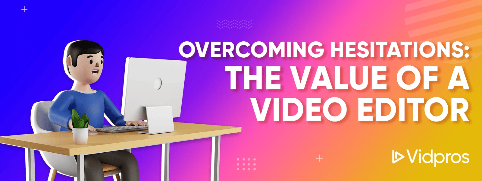 value of video editor