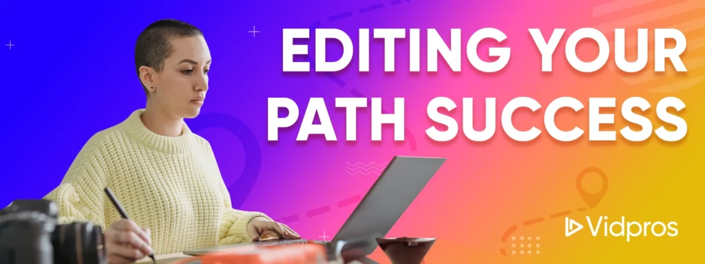 Editing Your Path Successes