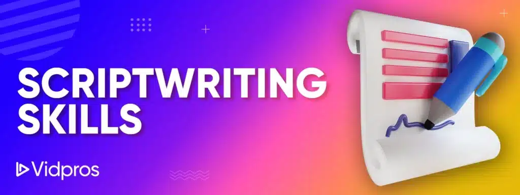 Scriptwriting Skills