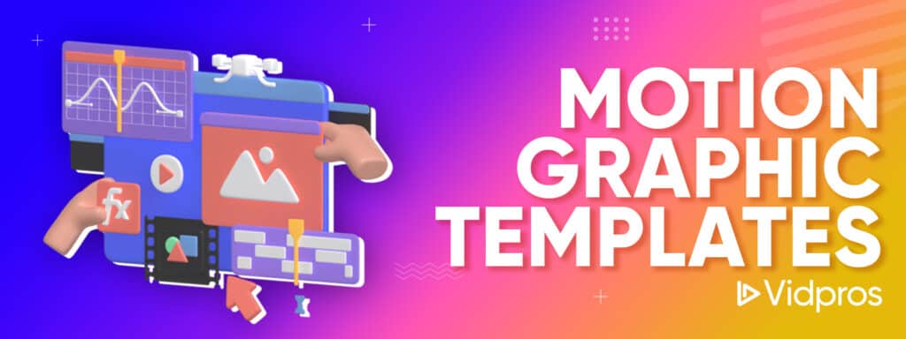 Motion Graphic Templates