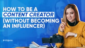 Become a Content Creator that Counts (Not Another Influencer)