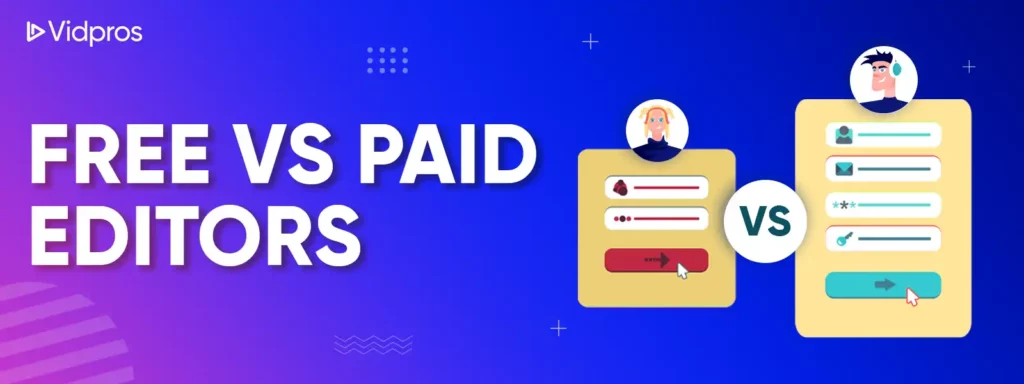 free vs paid editors