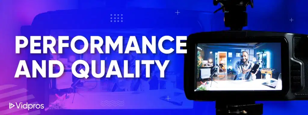 performance and quality
