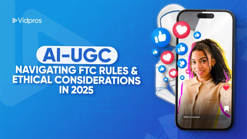 AI-UGC FTC Rules