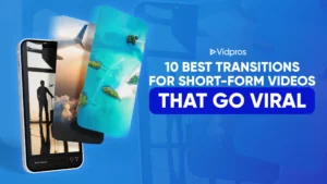 best transitions for short form videos