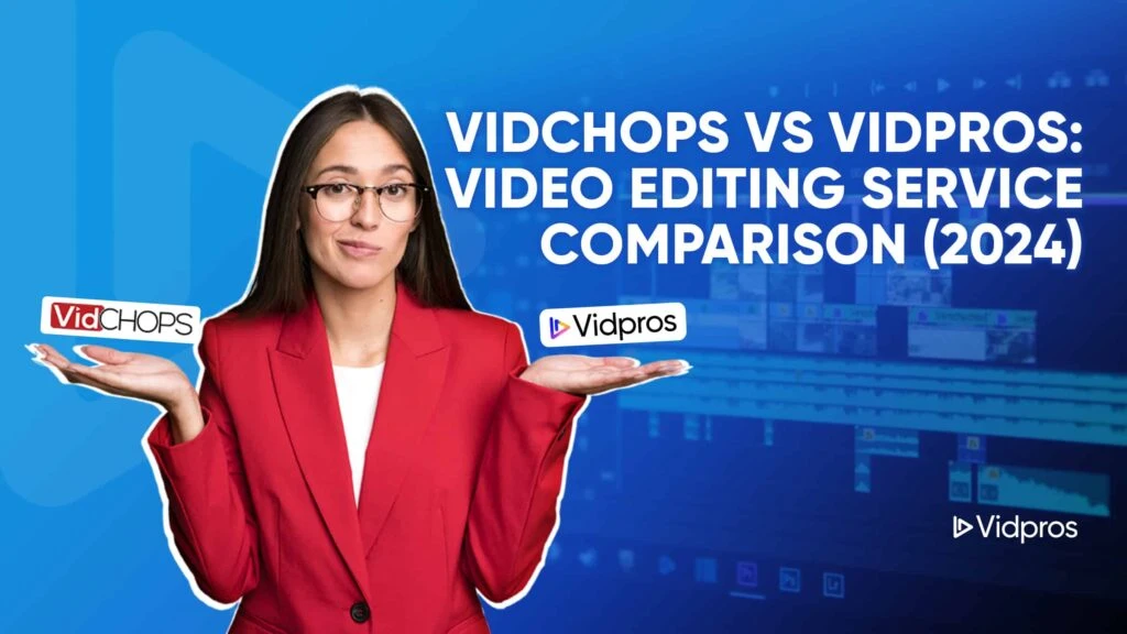 Vidchops vs Vidpros