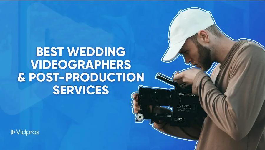 best wedding videographers