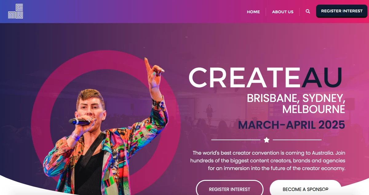 A person with a colorful jacket holds a microphone on stage against a purple and pink backdrop featuring text about CreateAU, a content creator convention in Australia during March-April 2025. Buttons for Register Interest and Become a Sponsor are visible.